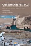 Kalkınmanın Hes Hali & Kalkınma Politikalarının Hidroelektrik Santralleri Üzerinden Uygulanışı; Tunceli Uzunçayır Baraj ve HES Örneği