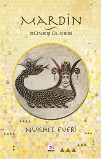 Mardin - Güneş Ülkesi