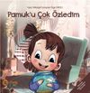 Pamuk'u &Ccedil;ok &Ouml;zledim