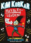 Kim Korkar Hayaletlerden?