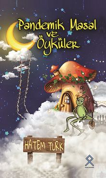 Pandemik Masal ve Öyküler 