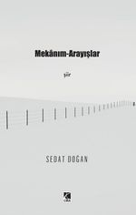 Mekanım - Arayışlar
