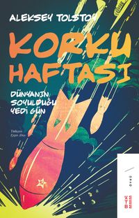 Korku Haftası & Dünyanın Soyulduğu Yedi Gün