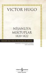 Nişanlıya Mektuplar (1820-1822) (Ciltli)