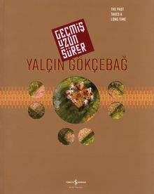 Geçmiş Uzun Sürer - Retrospektif / Retrospective