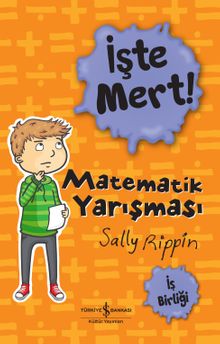 İşte Mert! Matematik Yarışması / İş Birliği 