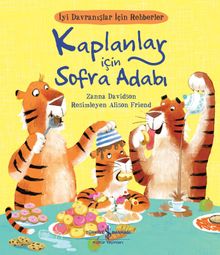 Kaplanlar İçin Sofra Adabı / İyi Davranışlar İçin Rehberler