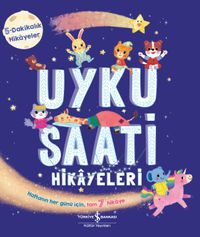 Uyku Saati Hikayeleri / 5 Dakikalık Hikayeler