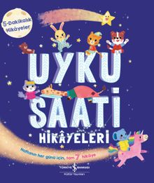 Uyku Saati Hikayeleri / 5 Dakikalık Hikayeler