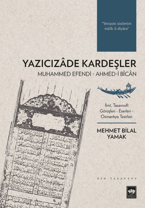 Yazıcızade Kardeşler & Muhammed Efendi - Ahmed-i Bîcan