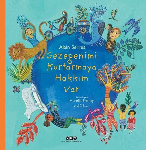 Gezegenimi Kurtarmaya Hakkım Var 
