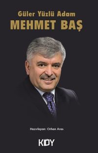 Güler Yüzlü Adam Mehmet Baş