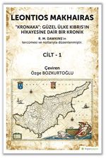 Kronaka: Güzel Ülke Kıbrıs’ın Hikayesine Dair Bir Kronik Cilt 1