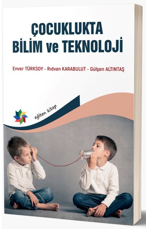 Çocuklukta Bilim ve Teknoloji 