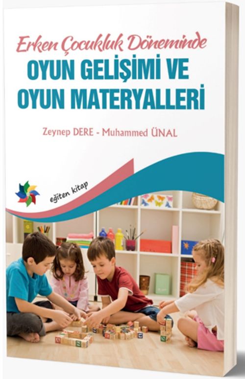 Erken Çocukluk Döneminde & Oyun Gelişimi ve Oyun Materyalleri