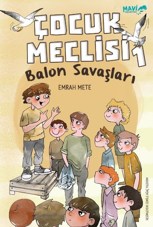 Çocuk Meclisi 1 / Balon Savaşları