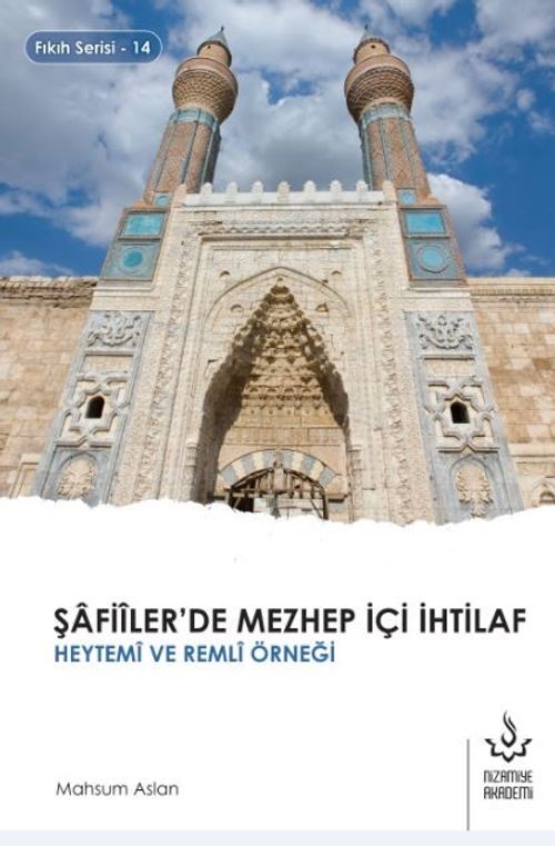 Şafiîler'de Mezhep İçi İhtilaf & Heytemî ve Remlî Örneği