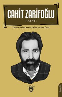 Cahit Zarifoğlu Hayatı