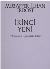 İkinci Yeni & Kuzunun Ağzındaki Tilki