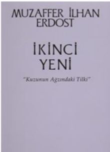 İkinci Yeni & Kuzunun Ağzındaki Tilki