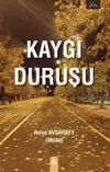Kaygı Duruşu