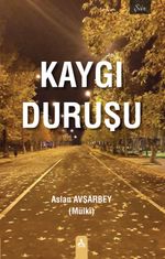 Kaygı Duruşu