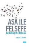 Asa ile Felsefe & Bir Direniş Metodolojisi