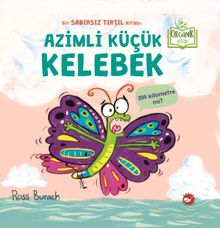 Azimli Küçük Kelebek