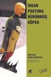 İnsan Postuna B&uuml;r&uuml;nm&uuml;ş K&ouml;pek