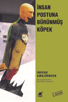 İnsan Postuna Bürünmüş Köpek