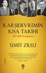Karşıdevrimin Kısa Tarihi &amp; 100 Yıllık Hesaplaşma