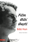 Film Gibi Ge&ccedil;ti - Ediz Hun
