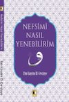 Nefsimi Nasıl Yenebilirim