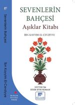 Sevenlerin Bahçesi & Aşıklar Kitabı