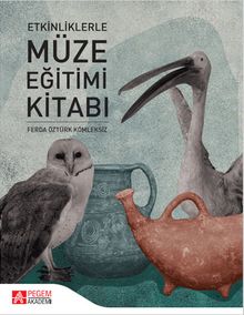 Etkinliklerle Müze Eğitimi Kitabı