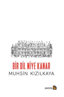 Bir Dil Niye Kanar