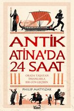 Antik Atina'da 24 Saat