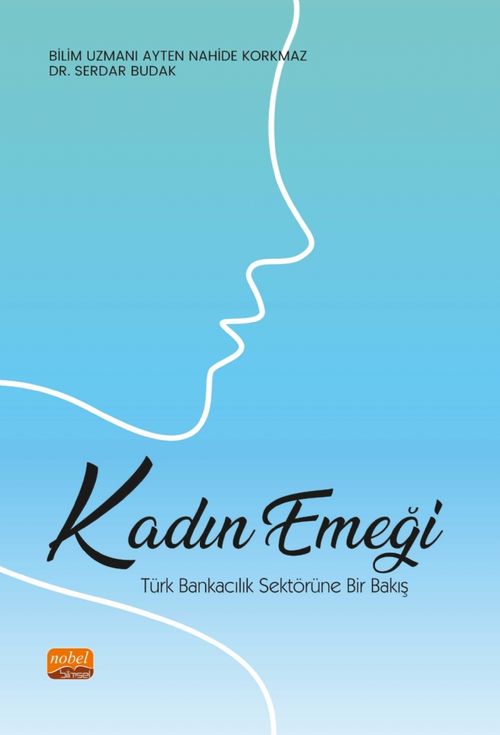 Kadın Emeği:  Türk Bankacılık Sektörüne Bir Bakış