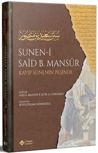 Süneni Said bin Mansur (Kayıp Sünenin İzinde)