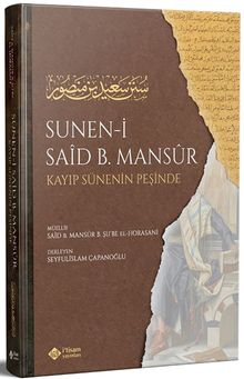 Süneni Said bin Mansur (Kayıp Sünenin İzinde)