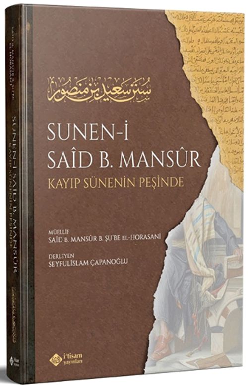 Süneni Said bin Mansur (Kayıp Sünenin İzinde)