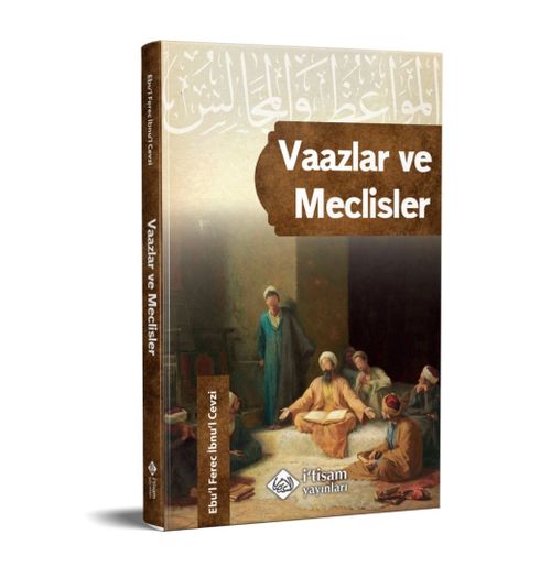 Vaazlar ve Meclisler