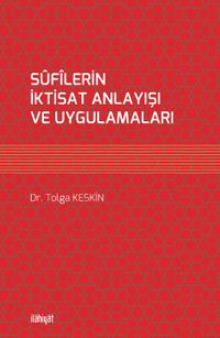 Sufilerin İktisat Anlayışı ve Uygulamaları
