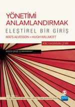 Yönetimi Anlamlandırmak & Eleştirel Bir Giriş