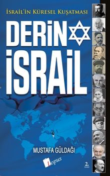 Derin İsrail & İsrail'in Küresel Kuşatması