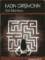 Kadın Girişimcinin Yol Haritası 