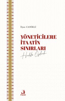 Yöneticilere İtaatin Sınırları