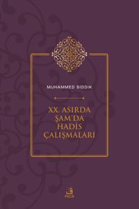 XX. Asırda Şam'da Hadis Çalışmaları