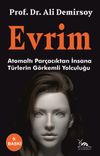 Evrim & Atom Altı Par&ccedil;acıktan İnsana T&uuml;rlerin G&ouml;rkemli Yolculuğu