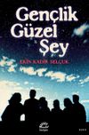 Gen&ccedil;lik G&uuml;zel Şey
